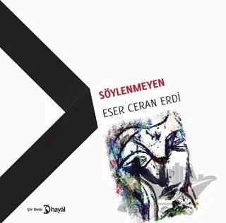 Söylenmeyen – Eser Ceran Erdi – Hayal Yayınları kitap kapağı