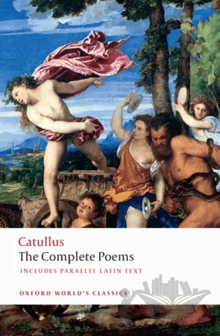 The Poems of Catullus – Gaius Valerius Catullus – Oxford University Press - Classics kitap kapağı