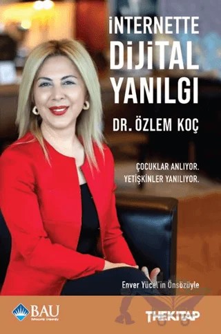 İnternette Dijital Yanılgı – Özlem Koç – The Kitap kitap kapağı