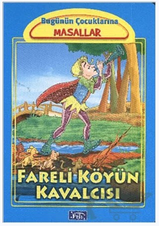 Fareli Köyün Kavalcısı – Marta Lucia Ghiglioni – Parıltı Yayınları kitap kapağı