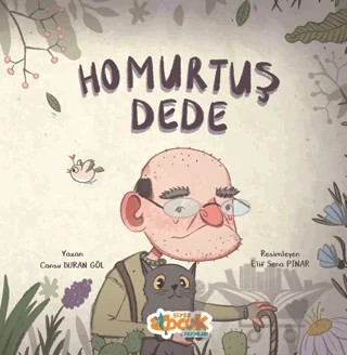 Homurtuş Dede – Cansu Duran Göl – Siyer Çocuk Yayınları kitap kapağı