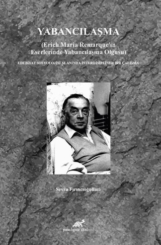 Yabancılaşma – Sevra Fırıncıoğulları – Paradigma Akademi Yayınları kitap kapağı