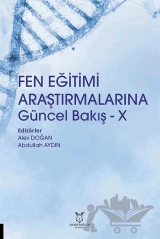Fen Eğitimi Araştırmalarına Güncel Bakış - X – Kolektif – Akademisyen Kitabevi kitap kapağı