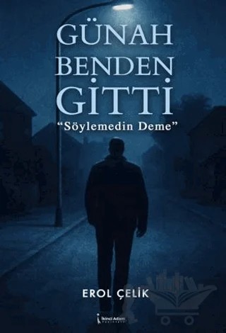 Günah Benden Gitti – Erol Çelik – İkinci Adam Yayınları kitap kapağı