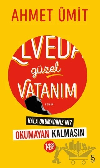 Elveda Güzel Vatanım (Kampanyalı) – Ahmet Ümit – Everest Yayınları kitap kapağı