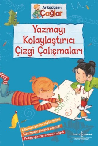 Yazmayı Kolaylaştırıcı Çizgi Çalışmaları - Arkadaşım Çağlar – Brigitte Paul – İş Bankası Kültür Yayınları kitap kapağı
