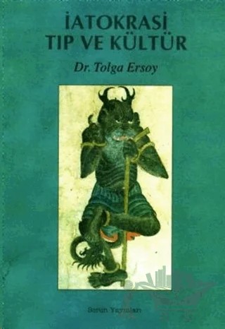 İatokrasi Tıp ve Kiltür – Tolga Ersoy – Sorun Yayınları kitap kapağı