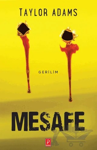 Mesafe – Taylor Adams – Pena Yayınları kitap kapağı