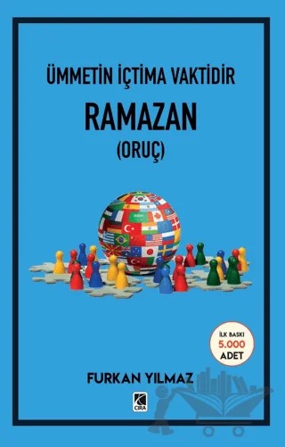 Ümmetin İçtima Vaktidir Ramazan (Oruç) – Furkan Yılmaz – Çıra Yayınları kitap kapağı