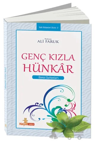 Genç Kızla Hünkar – Ali Faruk – Hayat Yayınları kitap kapağı