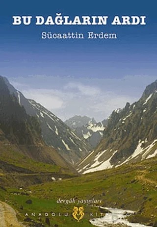Bu Dağların Ardı – Sücaaddin Erdem – Dergah Yayınları kitap kapağı