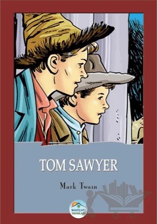 Tom Sawyer – Mark Twaın – Maviçatı Yayınları kitap kapağı