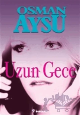 Uzun Gece – Osman Aysu – İnkılap Kitabevi kitap kapağı