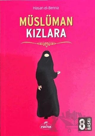 Müslüman Kızlara – Hasan El-Benna – Ravza Yayınları kitap kapağı