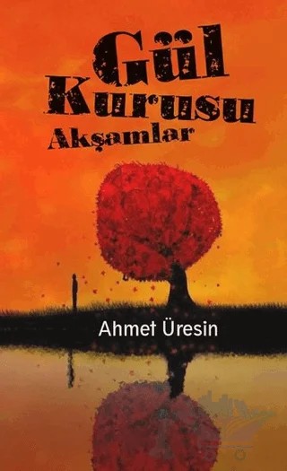 Gül Kurusu Akşamlar – Ahmet Üresin – Mühür Kitaplığı kitap kapağı
