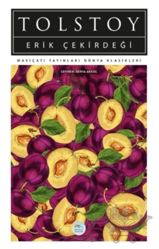 Erik Çekirdeği – Lev Nikolayeviç Tolstoy – Maviçatı Yayınları kitap kapağı