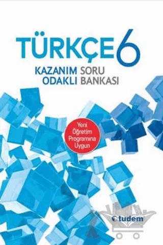6. Sınıf Türkçe Kazanım Odaklı Soru Bankası – Kolektif – Tudem Yayınları - Bayilik kitap kapağı