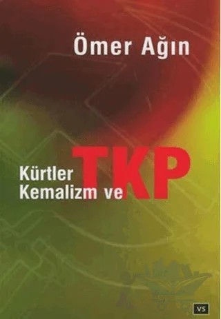 Kürtler Kemalizm ve TKP – Ömer Ağın – Versus Kitap Yayınları kitap kapağı