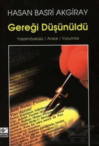 Gereği Düşünüldü – Hasan Basri Akgiray – Kaynak Yayınları kitap kapağı