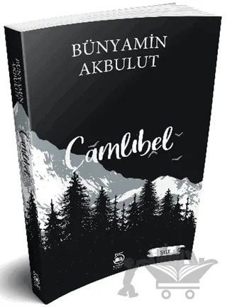 Çamlıbel – Bünyamin Akbulut – 5 Şubat Yayınları kitap kapağı