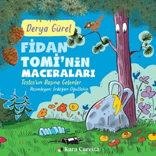 Fidan Tomi’nin Maceraları – Derya Gürel – Kara Caretta kitap kapağı