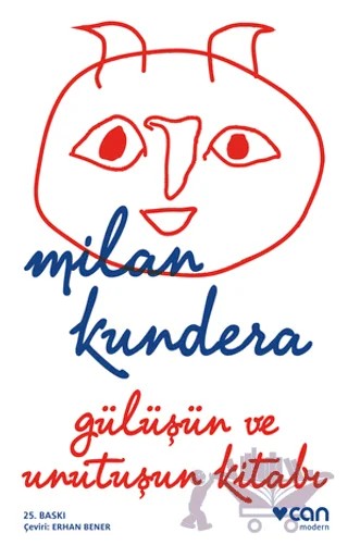 Gülüşün ve Unutuşun Kitabı – Milan Kundera – Can Yayınları kitap kapağı
