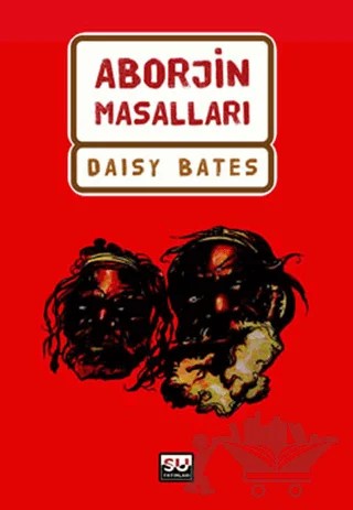 Aborjin Masalları – Daisy Bates – Su Yayınevi kitap kapağı