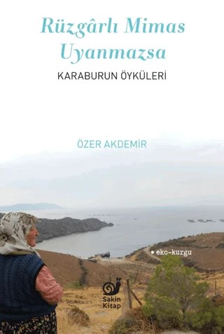 Rüzgarlı Mimas Uyanmazsa – Özer Akdemir – Sakin Kitap kitap kapağı