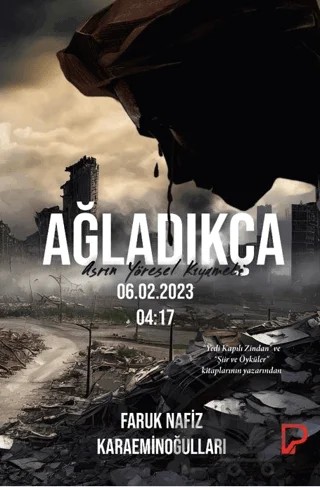 Ağladıkça – Faruk Nafiz Karaeminoğulları – Paşa Yayınları kitap kapağı