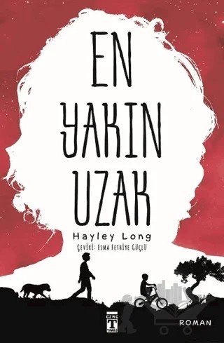 En Yakın Uzak – Hayley Long – Genç Timaş kitap kapağı