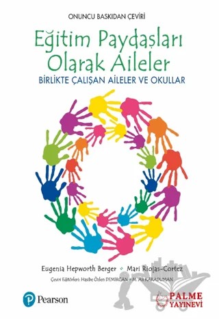 Eğitim Paydaşları Olarak Aileler – Eugenia Hepworth Berger, Mari Riojas-Cortez – Palme Yayıncılık kitap kapağı