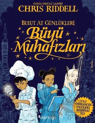 Büyü Muhafızları - Bulut At Günlükleri – Chris Riddell – Domingo Yayınevi kitap kapağı