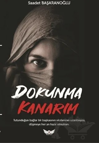 Dokunma Kanarım – Saadet Başaranoğlu – Minel Yayın kitap kapağı