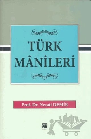 Türk Manileri – Necati Demir – Gazi Kitabevi kitap kapağı