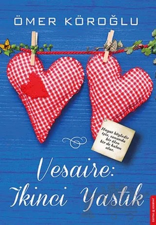 Vesaire: İkinci Yastık – Ömer Köroğlu – Destek Yayınları kitap kapağı