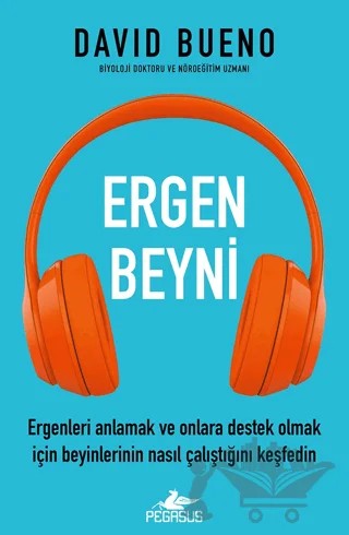 Ergen Beyni – David Bueno – Pegasus Yayınları kitap kapağı