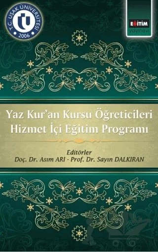 Yaz Kur’an Kursu Öğreticileri Hizmet İçi Eğitim Programı – Kolektif – Eğitim Yayınevi - Bilimsel Eserler kitap kapağı