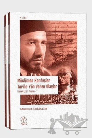 Müslüman Kardeşler Tarihe Yön Veren Olaylar 1-2 (2 Kitap Takım) – A. Abdulhalim Mahmud – Nida Yayıncılık kitap kapağı