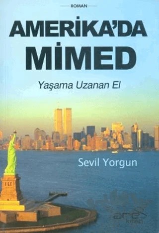 Amerika’da Mimed – Sevil Yorgun – Ares Yayınları kitap kapağı