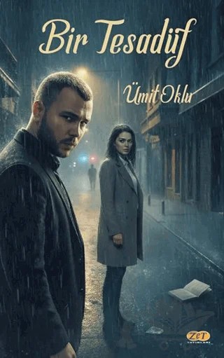 Bir Tesadüf – Ümit Oklu – Zet Yayınları kitap kapağı