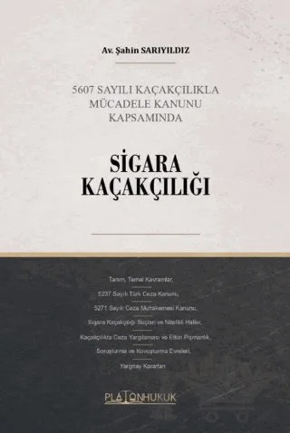 Sigara Kaçakçılığı – Şahin Sarıyıldız – Platon Hukuk kitap kapağı