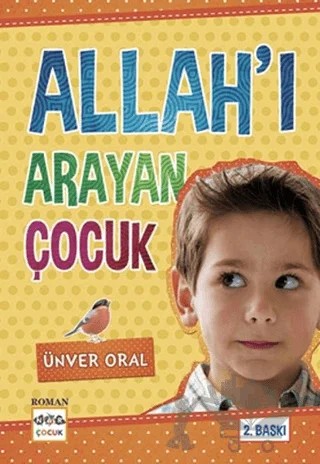Allah’ı Arayan Çocuk – Ünver Oral – Nar Çocuk kitap kapağı
