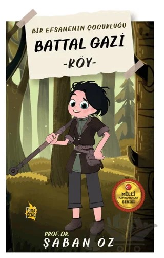 Battal Gazi – Şaban Öz – Çıra Yayınları kitap kapağı