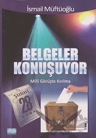 Belgeler Konuşuyor – İsmail Müftüoğlu – Alioğlu Yayınları kitap kapağı