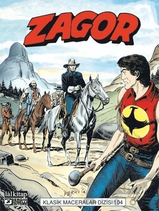 Zagor Klasik Maceralar Cilt: 104 – Moreno Burattini – Lal Kitap kitap kapağı