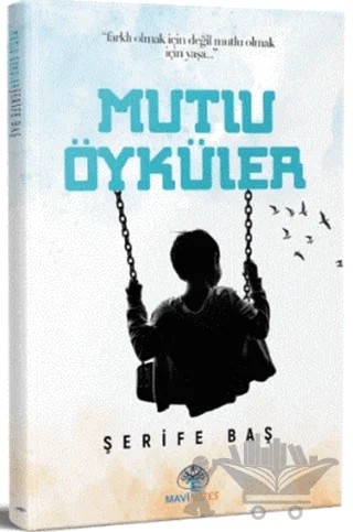 Mutlu Öyküler – Şerife Baş – Mavi Nefes Yayınları kitap kapağı