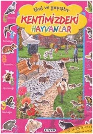 Kentimizdeki Hayvanlar – Kolektif – Çiçek Yayıncılık kitap kapağı