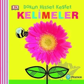 Bebek Dokun Hisset Keşfet: Kelimeler – Victoria Palastanga – Pearson Çocuk Kitapları kitap kapağı