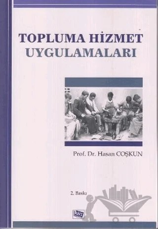 Topluma Hizmet Uygulamaları – Hasan Coşkun – Anı Yayıncılık kitap kapağı