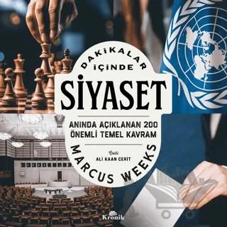 Dakikalar İçinde Siyaset Anında Açıklanan 200 Temel Kavram – Marcus Weeks – Kronik Kitap kitap kapağı